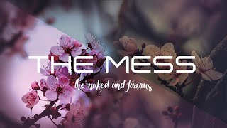 The mess - The naked and fomous 🤍🌸 (Traducción al español)