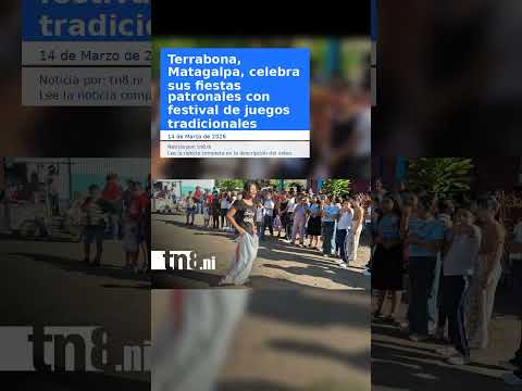 Terrabona, Matagalpa, celebra sus fiestas patronales con festival de juegos tradicionales