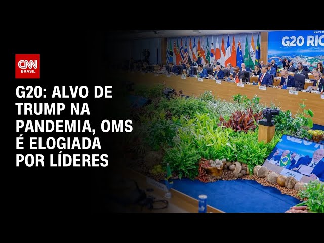 G20: Alvo de Trump na pandemia, OMS é elogiado pelos líderes | Horário nobre da CNN