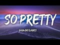 Reyanna Maria So Pretty Lyrics Ft Tyga