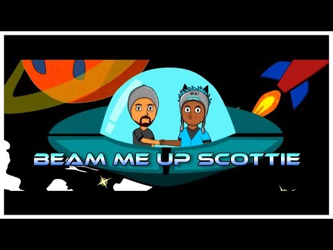 Video thumbnail for Beam Me Up Scottie