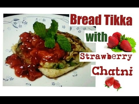 INDIAN SNACK ❤ Bread Tikka with Strawberry Chutney/Sauce! Snack for anytime -Food | GeetaKAgarwal