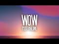 Post Malone - Wow. (Lyrics) Post Malone - Wow. (Lyrics)