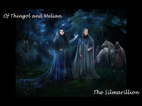 Chapter 4 - Of Thingol and Melian - J.R.R. Tolkien