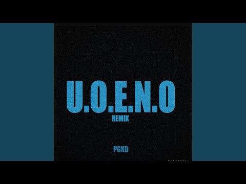 U.O.E.N.O (Zoe Mix)