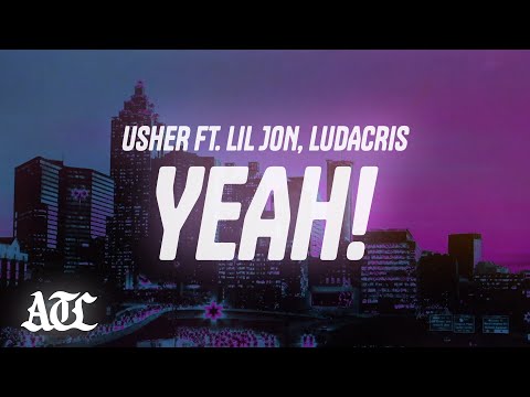 Usher - Yeah! (Lyrics) ft. Lil Jon, Ludacris