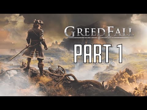 GREEDFALL Walkthrough Playthrough Gameplay Part 1 - INTRO (FULL GAME)
