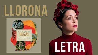 Letra de La Llorona ° Natalia Lafourcade (En Mano de Los Macorinos)