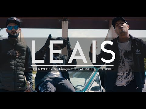 Leo Maverick - Leais feat Preto Alisson e SH Torres  (Clipe Oficial)