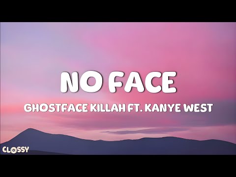 Ghostface Killah - No Face (Lyrics Video) Feat. Kanye West