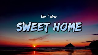 Download lagu Don Toliver - Sweet Home (Lyrics) mp3