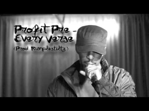 Profit Pre - Every Verse (Prod. Rumplestiltz)