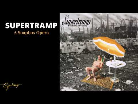 Supertramp - A Soapbox Opera (Audio)