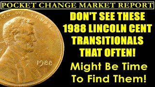 VALUABLE IN ANY GRADE! 1988 Lincoln Cent Transitional | POCKET CHANGE MARKET REPORT