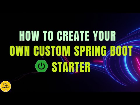 🔥 Creating and Using Custom Starters in Spring Boot 3: A Complete Guide