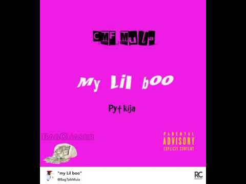 My Lil boo X pyt kijha