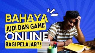 Download lagu Bahaya game online dan judi online bagi pelajar mp3