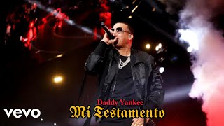 Daddy Yankee - Mi Testamento (Video Oficial) #Legendaddy