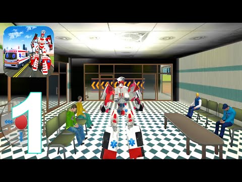 Ambulance Robot City Rescue Gameplay Walkthrough Part 1 (IOS/Android)