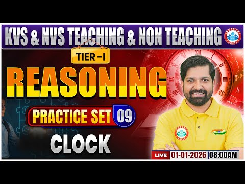 KVS NVS Reasoning Class 2025 | Clock Reasoning | KVS NVS Tier 1 Reasoning Practice Set #09