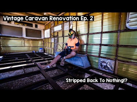 Vintage Caravan Renovations // Stripped down to NOTHING!?