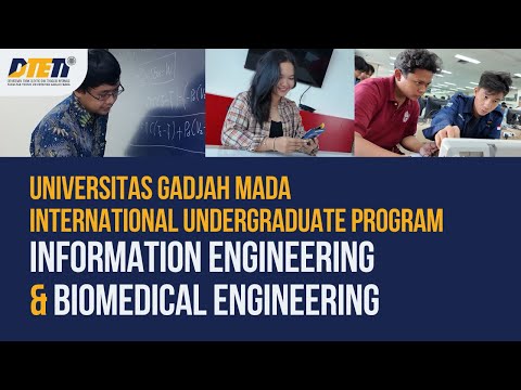 International Undergraduate Program (IUP) UGM — Information Engineering, Biomedical Engineering
