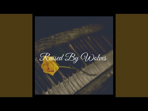 Raised By Wolves - Main Theme (Piano Version)