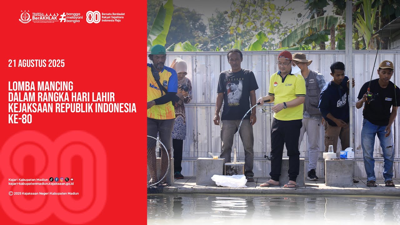 LOMBA MANCING KEJAKSAAN NEGERI KABUPATEN MADIUN DALAM RANGKA HARLAH KEJAKSAAN RI KE-80