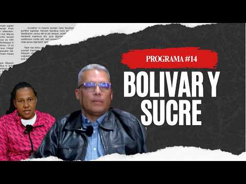 BOLÍVAR Y SUCRE PROGRAMA 14 03MAR26