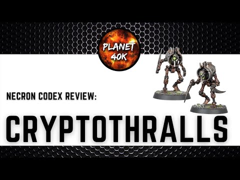 Necron Cryptothralls - Do We Need Them? Review / Tactics  - 9th Edition Codex - Warhammer 40k