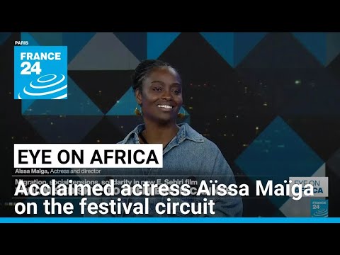 Lights, camera, Africa: Acclaimed actress Aïssa Maïga on the festival circuit • FRANCE 24