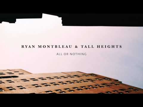 Fast Car - Ryan Montbleau (feat Tall Heights)