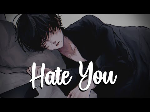 「Nightcore」→ Seann Bowe - Hate You || Lyrics