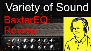 Video thumbnail for Variety Of Sound Baxter EQ Review BaxterEQ Plugin by RealHomeRecording.com
