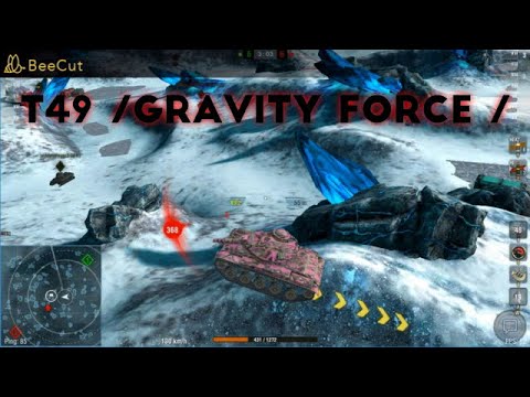 T49/Gravity Force( Funny Moments )