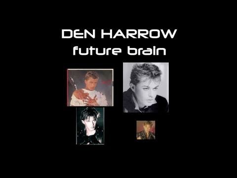 Den Harrow - Future Brain