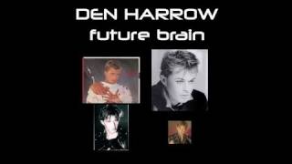 Den Harrow - Future Brain