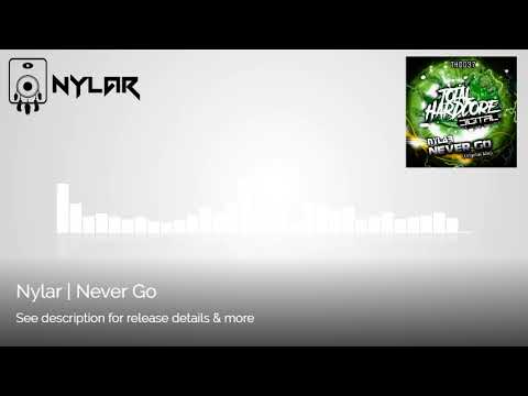 Nylar | Never Go