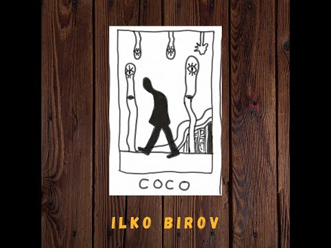 Ilko Birov - Coco (Official Video)