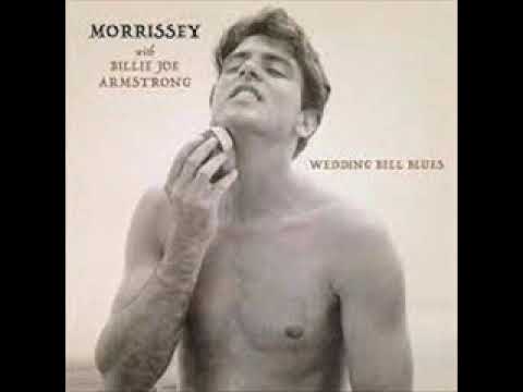 Morrissey — Wedding Bell Blues (ft  Billie Joe Armstrong)