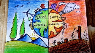 SAVE THE EARTH , SAVE ENVIRONMENT DRAWING / DÜNYAMIZI KORUYALIM RESMİ/