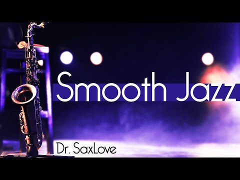 Straight Up Smooth Jazz  2 Hours Smooth Jazz Saxophone Instrumental Music for Relaxing and Study