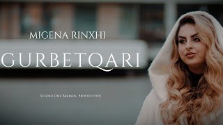 Migena Rinxhi - Gurbetqari