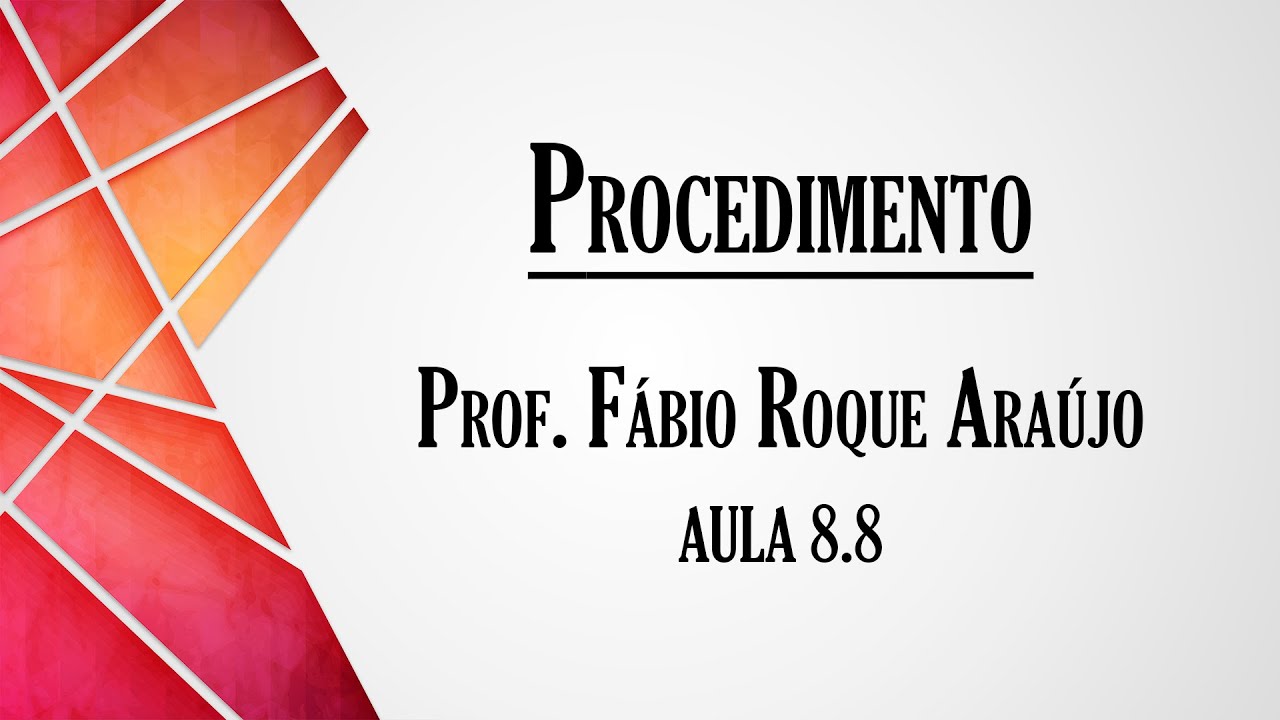 Procedure - Class 8.8 | Criminal Procedural Law Course