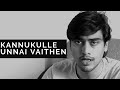 Kannukulle Unnai Vaithen - Retouched Cover | VishnuRam Kevin