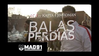J.C.A - Balas Perdidas feat. Kasta Mad & Jimboman (prod. DJ Cec) · VÍDEO OFICIAL