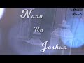 Naan Un Joshua Karthik Goutham Vasudev Menon