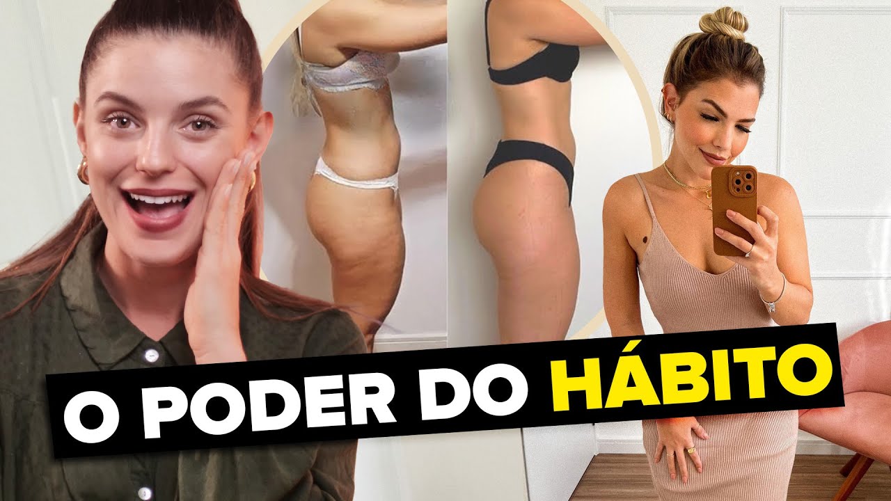 Como ela TRANSFORMOU O CORPO com apenas 7 HÁBITOS?