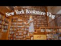 Book Shopping at the BEST bookstores in New York 📚 + book haul