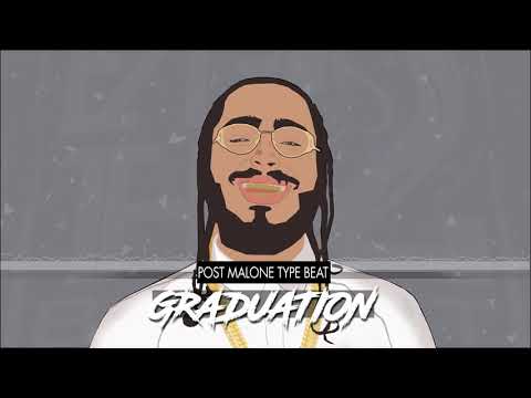 FREE | Post Malone Type Beat 2018 "GRADUATION" | Rap Hip Hop Instrumental